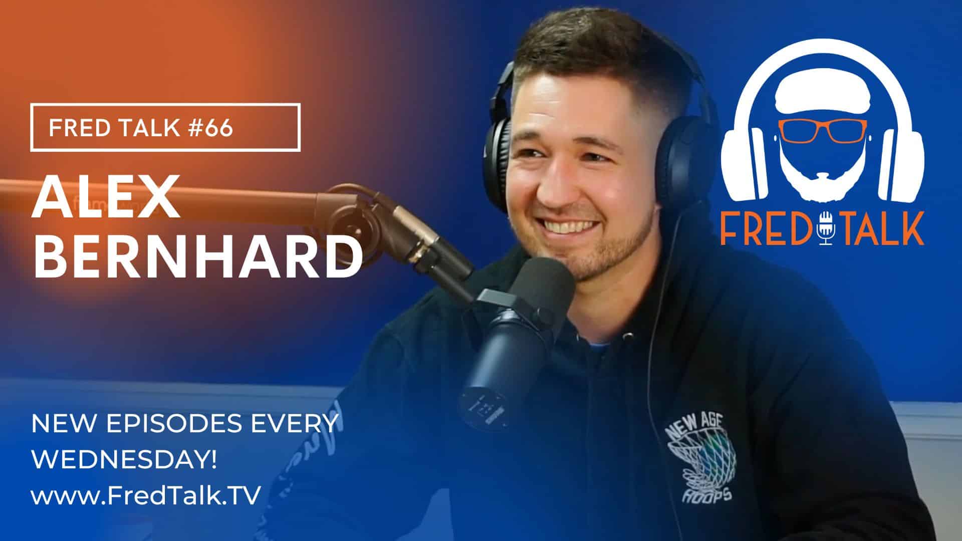Developing the Next Generation with Alex Bernhard | Fred Talk #66