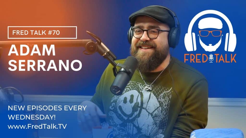 Thoughts of a Graphic Designer with Adam Serrano | Fred Talk #70